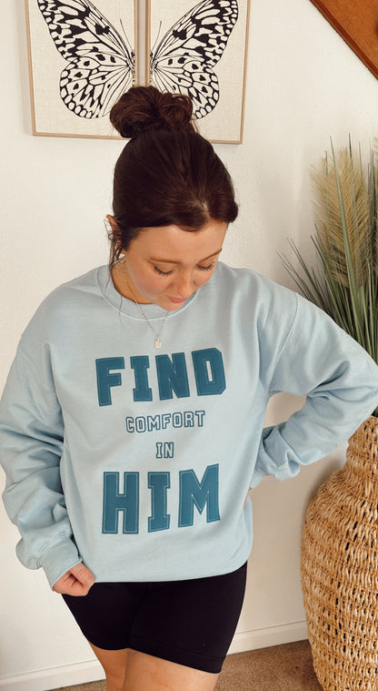 FIND HIM, Denim Puff Ink on a Light Blue Crewneck