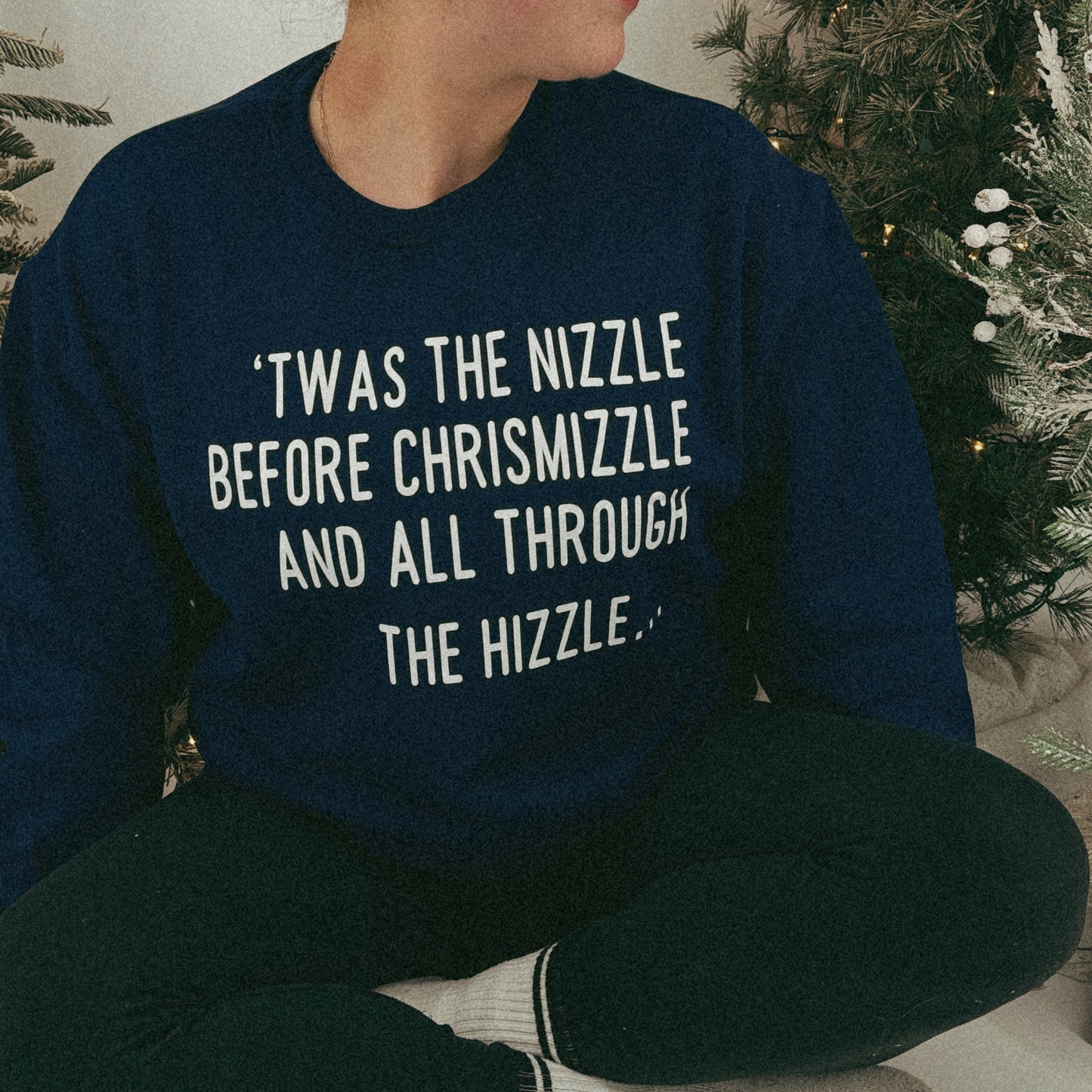 'Twas the Nizzle Before Chrismizzle Crewneck | Navy